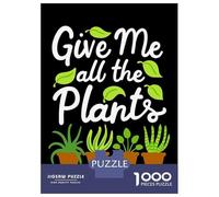 Jigsaw Puzzles 1000 Pieces for Adults Give Me All The Plants Puzzle for Adults Toy Wall Decor Hand Speed Race Stress Reduction Gifts 52x38cm/1000pcs