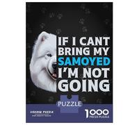 Jigsaw Puzzles 1000 Pieces for Teenagers Funny Samoyed Quote Jigsaws for Adults Relax Games Staycation Kill Time Help The Brain Exercise 38x26cm/1000pcs