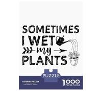 Jigsaw Puzzles for Adults 1000 Piece Sometimes I Wet My Plants Teenager Puzzles Hands-on Game Home Decoration Christmas Birthday Gifts 52x38cm/1000pcs
