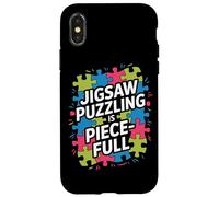 Jigsaw Puzzling Is Piece Full Puzzle Lover Quote Case for iPhone X/XS