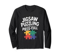 Jigsaw Puzzling is Piece Full Puzzle Lover Quote Long Sleeve T-Shirt