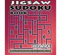Jigsaw Sudoku book: irregularly shaped sudoku puzzles in large font (Jigsaw Sudoku Puzzle Books: The Irregular Matrix Series)
