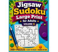 Jigsaw Sudoku Large Print for Adults Volume 6: 300 Puzzles Loco Sudoku (jigsaw sudoku books)