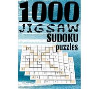 Jigsaw Sudoku Puzzle Book: A4, 1000 Jigsaw Sudoku Puzzles, Expert.