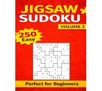 Jigsaw Sudoku Puzzle Book - Volume 2: 250 Easy Puzzles for Beginners - Large Print, Relaxing Brain Games (Jigsaw Sudoku Puzzle Series)