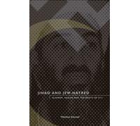 Jihad and Jew-Hatred: Islamism, Nazism and the Roots of 9/11