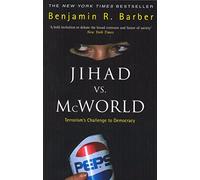 Jihad Vs McWorld