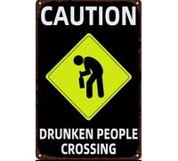 JIKSJVNA Retro Funny Metal Sheet Signs Caution Drunk People Crossing Road Warning Sign,Vintage Look Funny Wall Art Decor Gift for Home Cafe Pub Bar Coffee Garage Outdoor Decor 8 x 12 inch