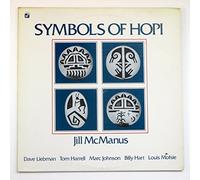 Jil McManus - Symbols Of Hopi ; Jill McManus Dave Leibman Tom Harrell Marc Johnson Billy Hart Loiis Mofsie. LP