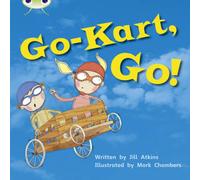 Jill Atkins Bug Club Phonics - Phase 5 Unit 23: Go-Kart, Go Paperback Book Jill Atkins Multicolor