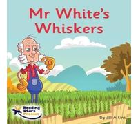 Jill Atkins Mr White's Whiskers Paperback Book Jill Atkins Multicolor