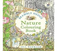 Jill Barklem BRAMBLY HEDGE NATURE COLOUR PB Paperback Book Jill Barklem Multicolor