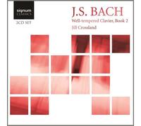 Jill Crossland - J.S. Bach - The Well-Tempered Clavier Book 2 (Jill Crossland)