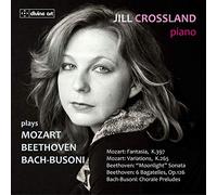 Jill Crossland - Mozart: Jill Crossland Piano