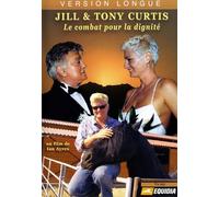 Jill et Tony Curtis, le Combat pour la Dignite - DVD