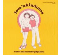 JILL GALLINA - Love 'N Kindness