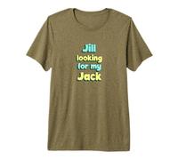 Jill Looking for My Jack Premium T-Shirt