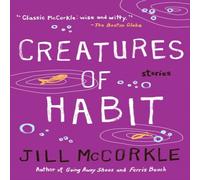 Jill McCorkle Creatures of Habit Paperback Book Jill McCorkle Multicolor