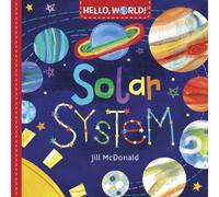 Jill Mcdonald Hello, World Solar System Board book Book Jill Mcdonald Multicolor