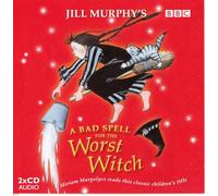 Jill Murphy - A Bad Spell for the Worst Witch by Jill Murphy - Read by Miriam Margolyes