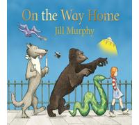 Jill Murphy On the Way Home Book Jill Murphy Multicolor