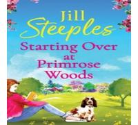 Jill Steeples Starting Over at Primrose Woods Hardback Book Jill Steeples Multicolor