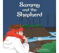 Jill Thompson Sammy & the Shepherd Paperback Book Jill Thompson Multicolor