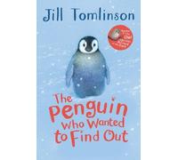 Jill Tomlinson The Penguin Who Wanted to Find Out (Paperback) (US IMPORT)