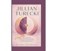 JILLIAN TURECKI: The Love Reset: Hard Truths About Your Patterns, Your Standards, and the Inner Work That Changes How You Love