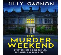 Jilly Gagnon The Murder Weekend Paperback Book Jilly Gagnon Multicolor