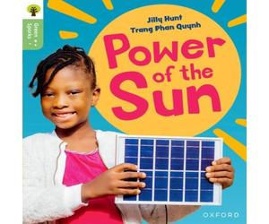 Jilly Hunt Oxford Reading Tree Green Sparks: Level 5: Power of the Sun Jilly Hunt Multicolor