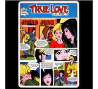 Jilted John - True Love Stories [40th Anniversary Edition] [VINYL]