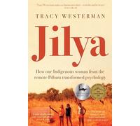 Jilya: How one Indigenous woman from the remote Pilbara transformed psychology