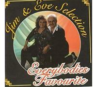 Jim And Eve Selection - Jim And Eve Selection - Everybodies Favourite