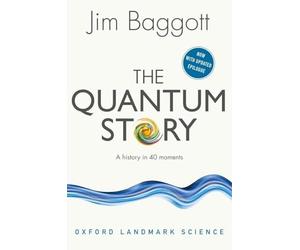 Jim Baggott - Quantum Story A history in 40 moments - Paperback - K245z