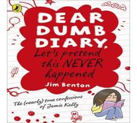 Jim Benton Dear Dumb Diary: Let's Pretend This Never Happened Paperback Book Jim Benton Multicolor