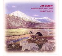 Jim Berry & his Scottish Dance Band - Early Days
