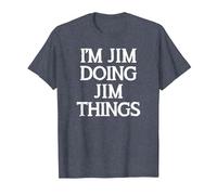 Jim Birthday - I'm Jim Doing Jim Things Funny James Name T-Shirt, Men, Heather Blue, XX-Large
