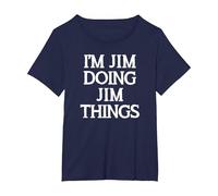 Jim Birthday - I'm Jim Doing Jim Things Funny James Name T-Shirt, Women's Plus, Navy Blue, 1X