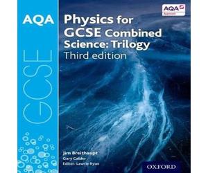 Jim Breithaupt AQA GCSE Physics for Combined Science (Trilogy) Student Book Paperback Jim Breithaupt Multicolor