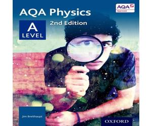 Jim Breithaupt AQA Physics: A Level Student Book Paperback Jim Breithaupt Multicolor