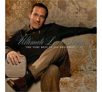 JIM BRICKMAN - Ultimate Love Songs: The Very Best of