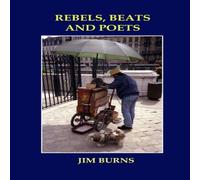Jim Burns Rebels, Beats & Poets Paperback Book Jim Burns Multicolor