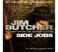 Jim Butcher Side Jobs: Stories From The Dresden Files Paperback Book Jim Butcher Multicolor