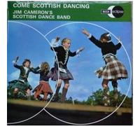 Jim Cameron's Scottish Dance Band - Jim Cameron's Scottish Dance Band: Come Scottish Dancing LP