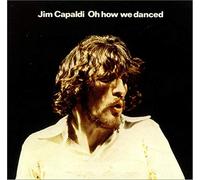 Jim Capaldi - Oh How We Danced - CD - A4z