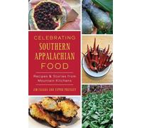 Jim Casada Tipper Pressley Celebrating Southern Appalachian Food (Paperback)