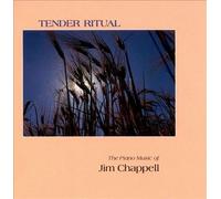 Jim Chappell - Jim Chappell : Tender Ritual CD