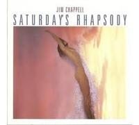 Jim Chappell - Saturday's Rhapsody