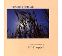 Jim Chappell - Tender Ritual